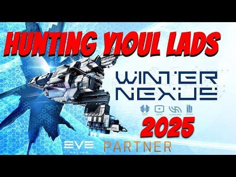 EVE Online: Winter Nexus '25 | Hunting LADs