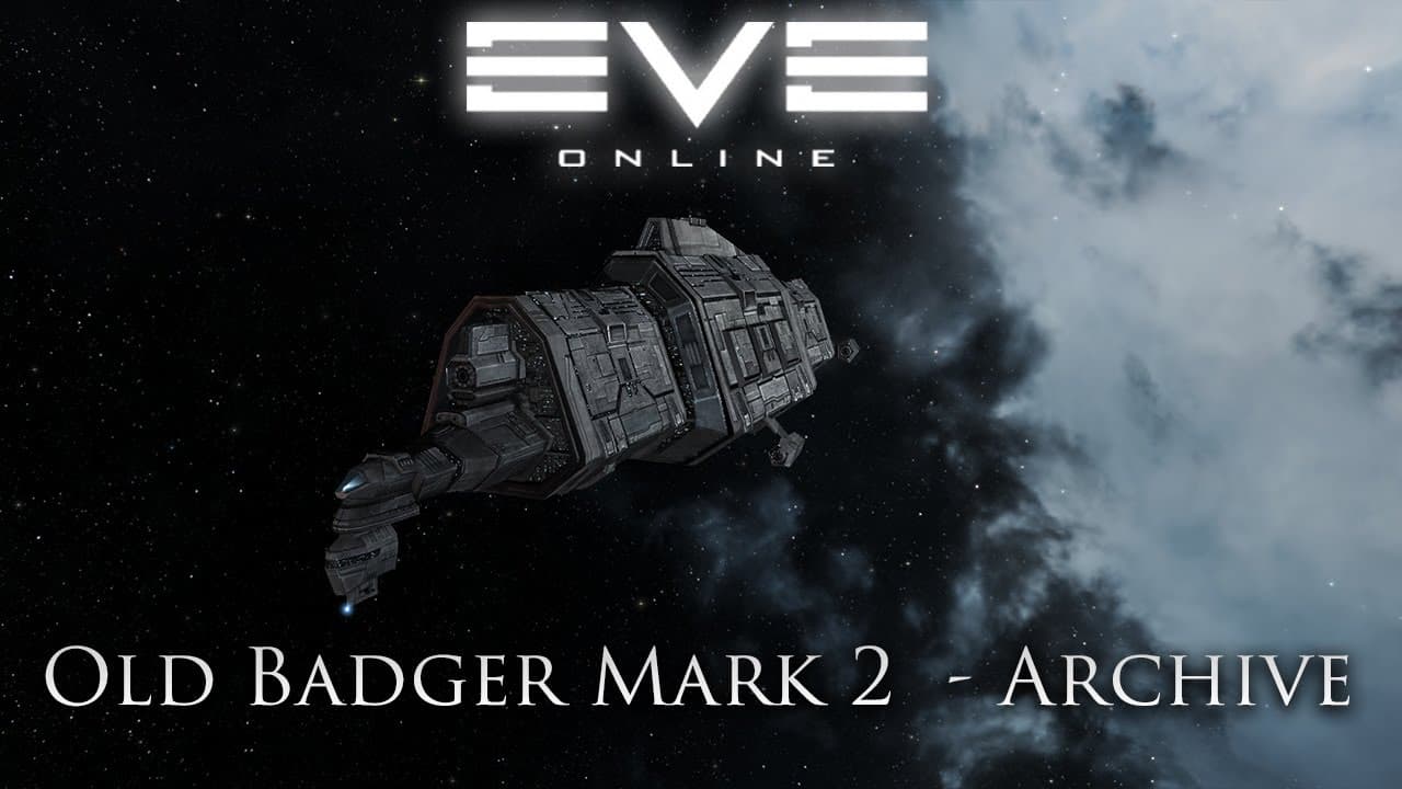 Eve Online: Old Badger Mark 2 | Archive