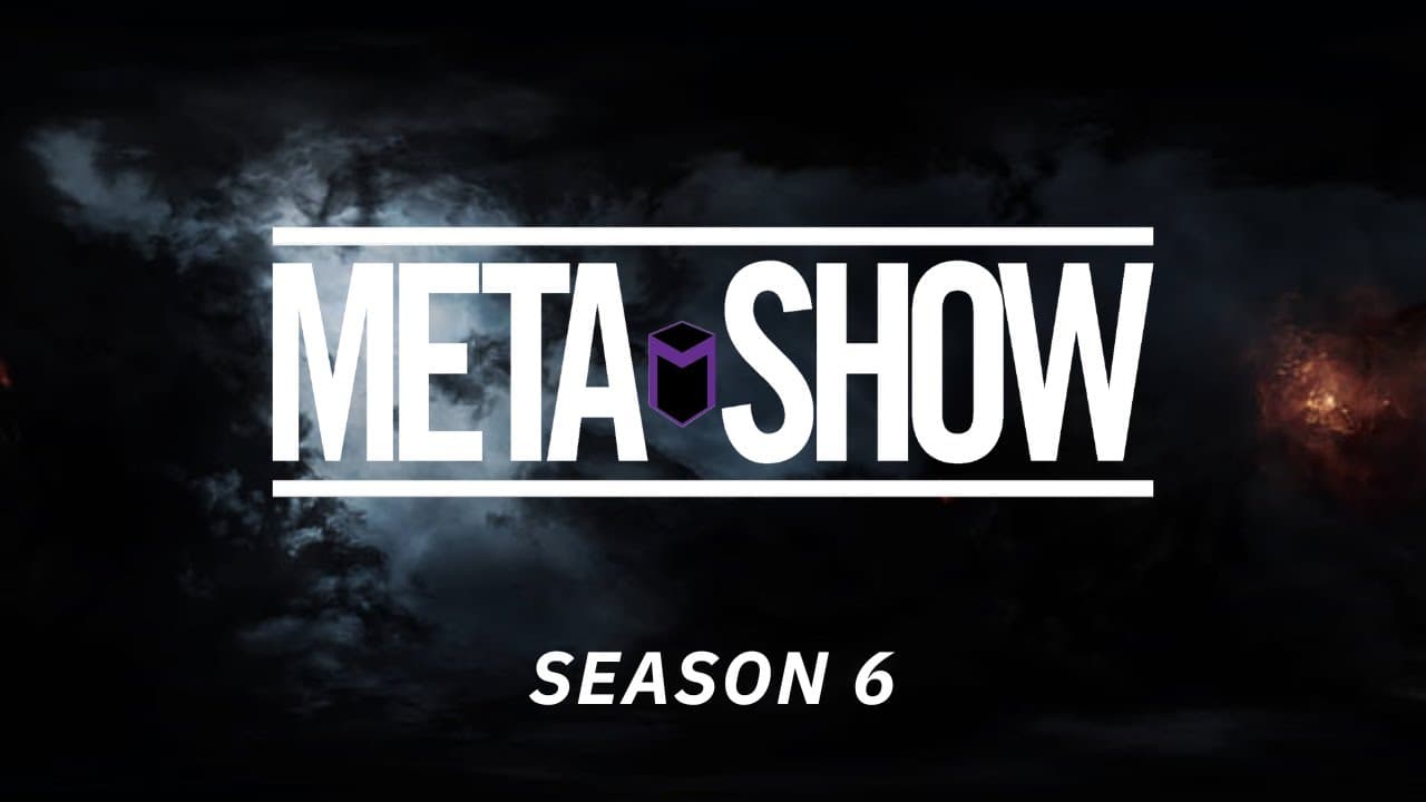The Meta Show S6 Ep25 - CSM Interviews w/ Zintage Enaka, Angry Mustache, The Oz, Hyprviper and Mick