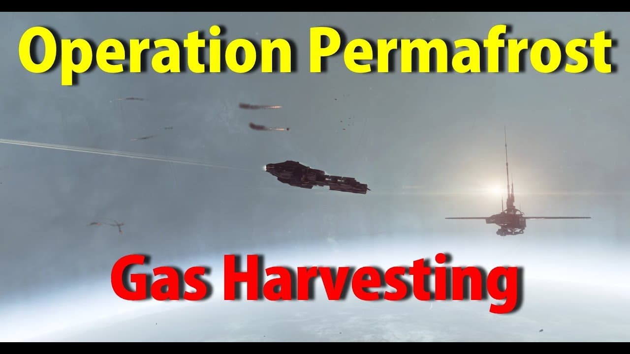Operation Permafrost - Gas Harvesting - EVE Online