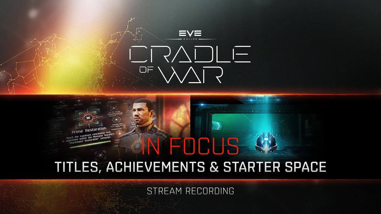 Cradle of War In Focus | Starter Space, Titles & Achievements
