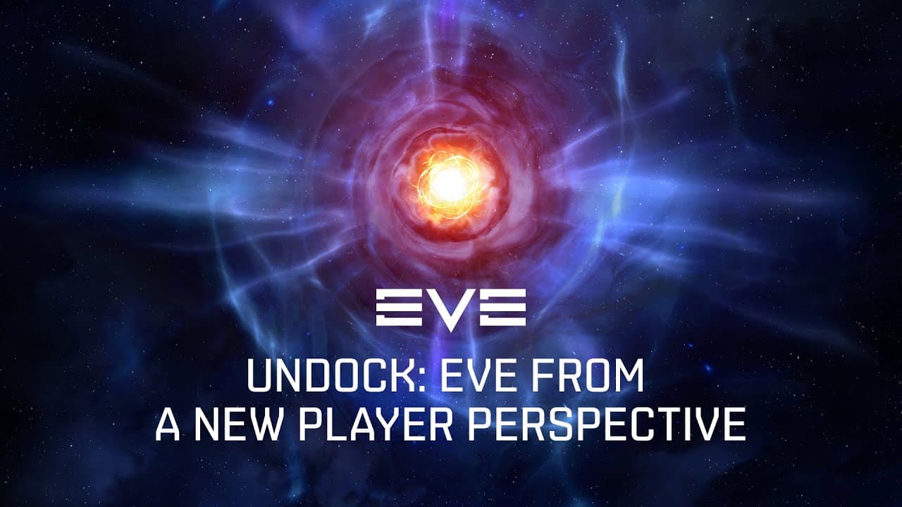 Fanfest 2025 - UNDOCK: EVE From a New Player Perspective