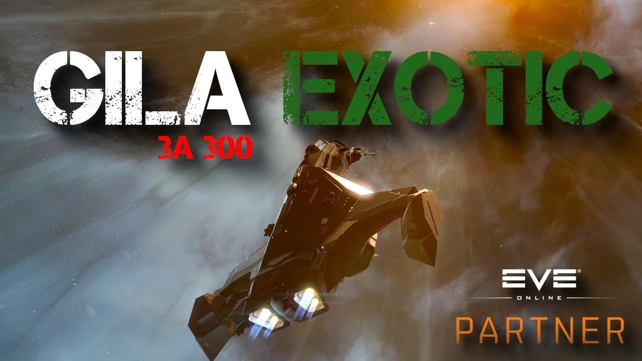 EVE Online. Exotic Gila за 300. АФК контент с выхлопом.