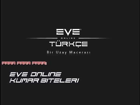 Eve Online Türkçe Rehber - Giriş 02 - Kumar ve Para Para Para!
