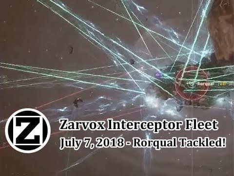 Eve Online - Zarvox Inty Fleet - July 2018 - Rorqual Tackled!