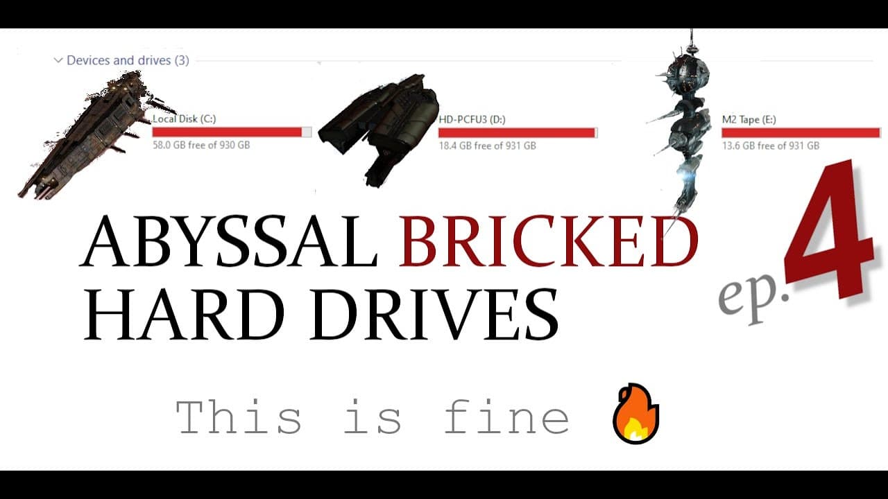 This Is Fine - Abyssal Bricked Hard Drives ep. 4