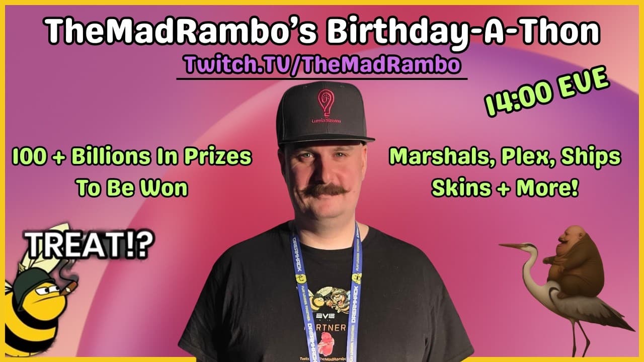 EVE Online : LIVE | 🐝 100 + Bill Birthday-A-Thon  | Goons | Big Giveaways |