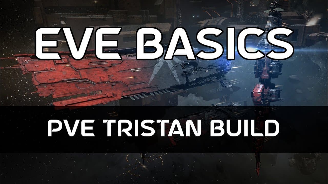 EVE Basics 04 - PvE Tristan Build