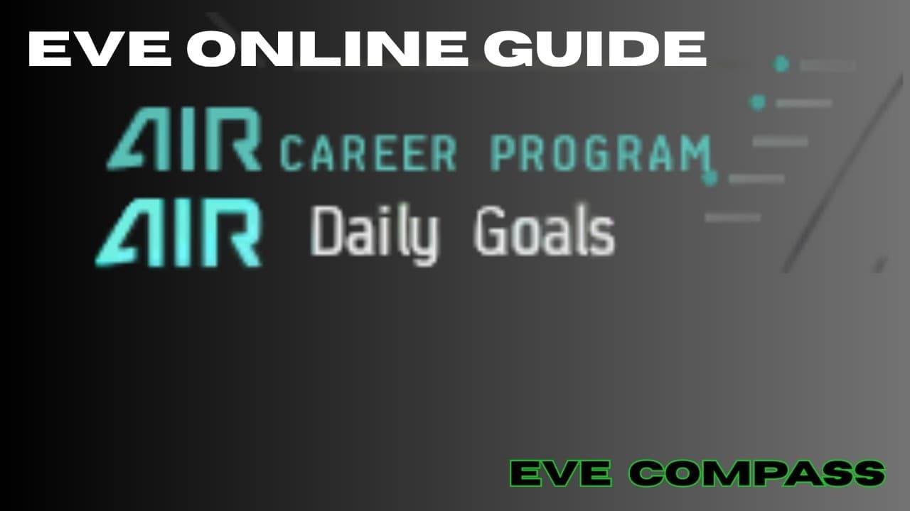 EVE Online AIR Dailies and Career Program Guide 2026 - Free Skill Points!