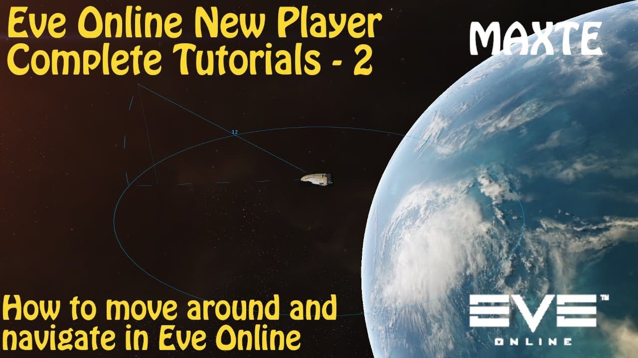 How to Move Around and Navigate in EVE Online for New Players Complete Tutorial