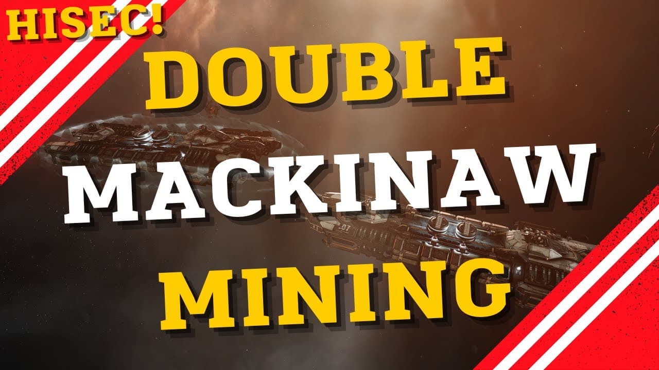 Double Mackinaw Chilling & Mining - EVE Online